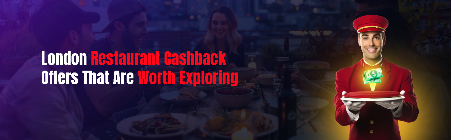 London restaurant cashback offers